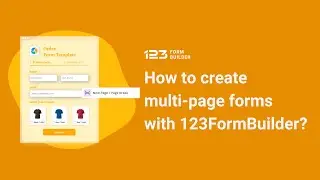 How to create multi page forms in 123FormBuilder | 123FormBuilder