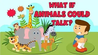 What if animals could talk? - Is it possible for animals to talk? - Learning Junction 