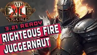 [3.21]Righteous Fire Juggernaut Path of Exile Build Guide