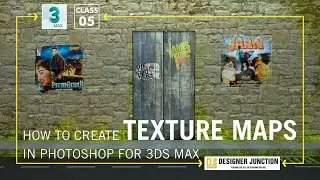 How to Create Texture Maps in Photoshop for 3ds Max _Class -05 [ Advanced 3D Texturing In 3ds Max ]