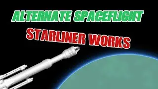 Alternate Spaceflight: Starliner works?