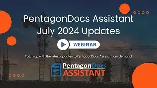 PentagonDocs Assistant - July 2024 Updates