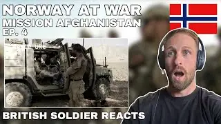 Norway At War Mission Afghanistan 4:6 British Soldier Reacts