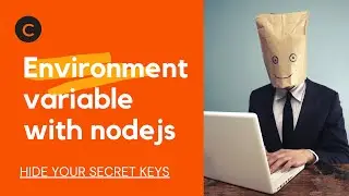 Hide keys with ENVIRONMENT variables.. What is ENVIRONMENT variable? | 
