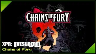 Chains of Fury - Livestream