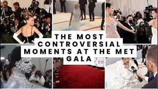 Most controversial moments at the Met Gala