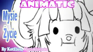 Mysie życie (animatic) PL