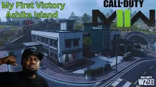 My first victory on Ashika Island in Call of Duty Modern Warfare Two