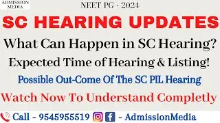 NEET PG 2024 Supreme Court PIL Hearing Updates | Possible Judgments | MCC Counselling Schedule