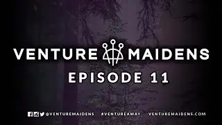 Venture Maidens I Favor I Episode 11: Bad Breath