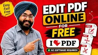 📄 Edit PDF Online for FREE using iLovePDF | No Software Required!