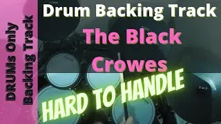 Drum Backing Track - The Black Crowes - Hard To Handle - Drums Only 😎