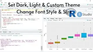 Set Dark, Light & External Custom RStudio Theme | Change Zoom %, Font Style & Size | R Programming