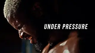 UNDER PRESSURE - Powerful Motivational Video 2021