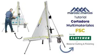 Tutorial cortadora multimateriales FSC Fletcher