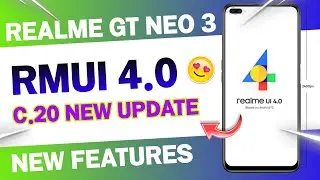 Realme GT Neo 3 Realme UI 4.0 C.20 New Update | All Indian Users | New Features | Apply Fast