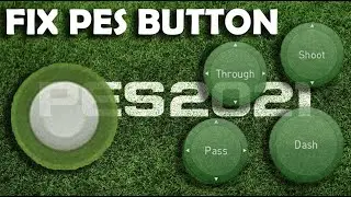 How to Fix PES 2021 Button