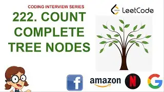 Count Complete Tree Nodes | Leetcode 222 | FAANG interview question