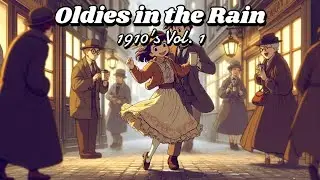 🌧️ 1 Hour of Nostalgic Rainy Day Vibes: Vintage 1910s Hits Echo Through the Cozy Room in the Rain🎶