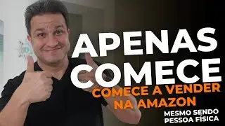 VOCÊ NÃO PRECISA SER PESSOA JURÍDICA PARA COMEÇAR A VENDER NA AMAZON | FBA NA AMAZON