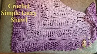 Crochet Simple Lacey Shawl/Crochet Shawls for Beginners