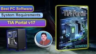 TIA Portal v17 System Requirements || TIA Portal v17