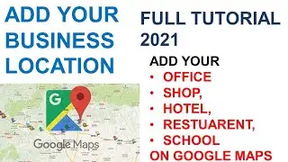 HOW TO ADD YOUR BUSINESS LOCATION ON GOOGLE MAPS! SETUP  LOCATION ON GOOGLE!GOOGLE LOCATION TUTORIAL