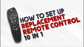 HOW TO SET UP REPLACEMENT REMOTE CONTROL 10 IN 1