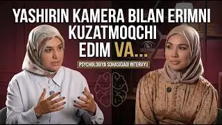 Yashirin kamera bilan erimni kuzatmoqchi edim va...| Muxtasar Nazarova