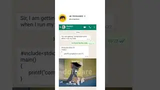 When you are getting compilation error 