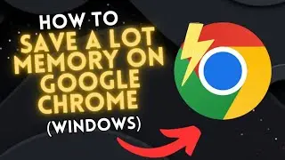 How to SAVE A LOT OF MEMORY on GOOGLE CHROME on PC