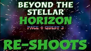 *NEW*,Fortnite STW,BEYOND THE STELLAR HORIZON,page 4 Quest 3,RE-SHOOTS
