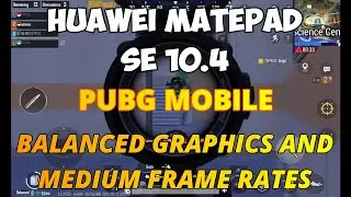 PUBG Mobile in Huawei MatePad SE 10.4