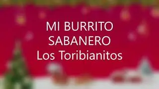 Los Toribianitos - Mi burrito sabanero
