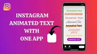 INSTAGRAM ANIMATED TEXT WITH ONE APP IOS + ANDROID