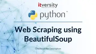 Mastering Python - Web Scraping using BeautifulSoup - 06 Scraping Website Content
