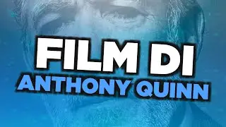 I migliori film di Anthony Quinn
