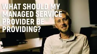 What Should My Managed Service Provider Be Providing?