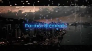 Formal Elements Intro with SImulated Rain Effect