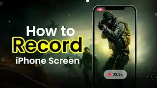 How to Record Your iPhone Screen | Best Screen Recorder for iOS