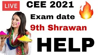CEE Exam Date FIXED  |  Shrawan 9 | CEE 2021 | Entrance Nepal