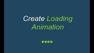 How to Create Loading Animation with Html and CSS3