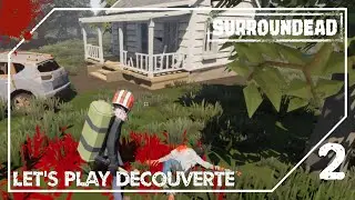 Surroundead #2 - D'autres survivants ?