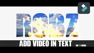 Wondershare Filmora: Place video in text Effect