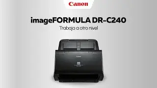 Trabaja a otro nivel con el ImageFORMULA DR-C240.