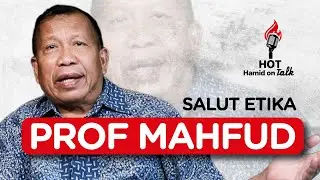 Hamid On Talk Salut Etika Mahfud