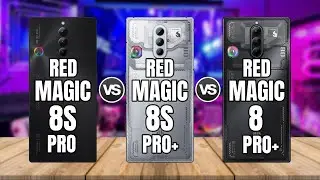 RED MAGIC 8S PRO vs RED MAGIC 8S PRO+ vs RED MAGIC 8 PRO+
