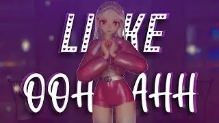 【 MMD + DL 】 ❥ ⌜LIKE OOH-AHH ▻ TWICE⌟