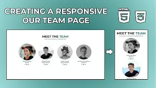 How to CREATE a SIMPLE RESPONSIVE Our Team Page Using HTML & CSS