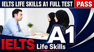 IELTS Life Skills A1 Speaking and Listening Full Test :2024 Pass The IELTS Life Skills Test A1 Test!